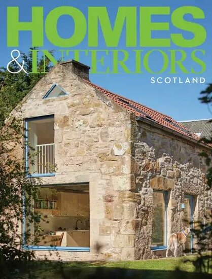 Homes &amp; Interiors Scotland Magazine