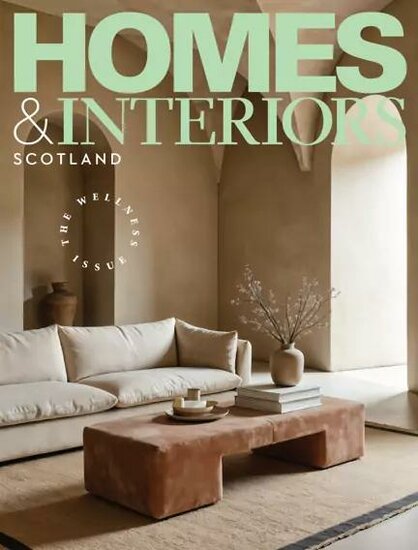 Homes &amp; Interiors Scotland Magazine